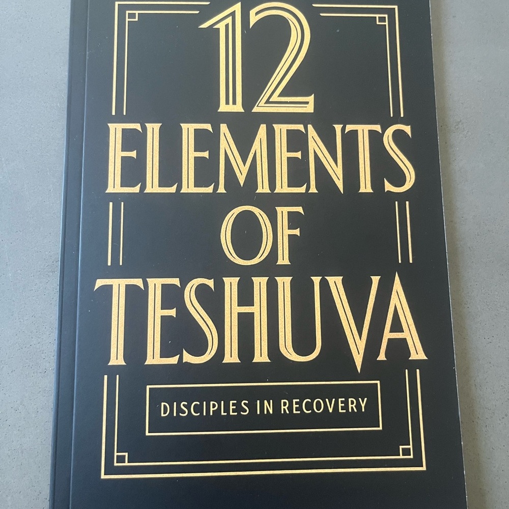 12 Elements of Teshuva Book Christian Jewish recovery Bible study